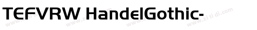 TEFVRW HandelGothic字体转换 TEFVRW HandelGothic字体转换